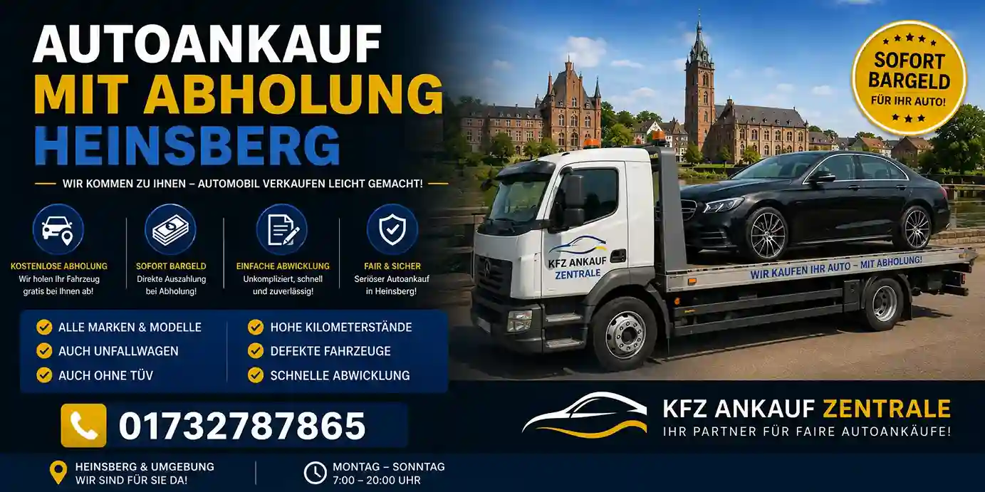Autoankauf mit Abholung Heinsberg Auto verkaufen Kostenlose Abholung Heinsberg - Mercedes-Benz, Audi, Seat, VW, Toyota, Skoda Gebrauchtwagen Unfallwagen